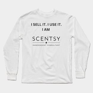 i sell it, i use it, i am scentsy independent consultant Long Sleeve T-Shirt